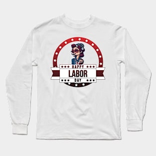 Happy labor day Long Sleeve T-Shirt